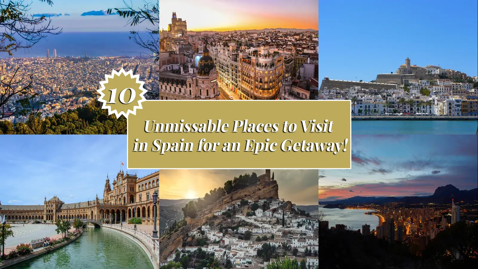 Places to Visit in Spain