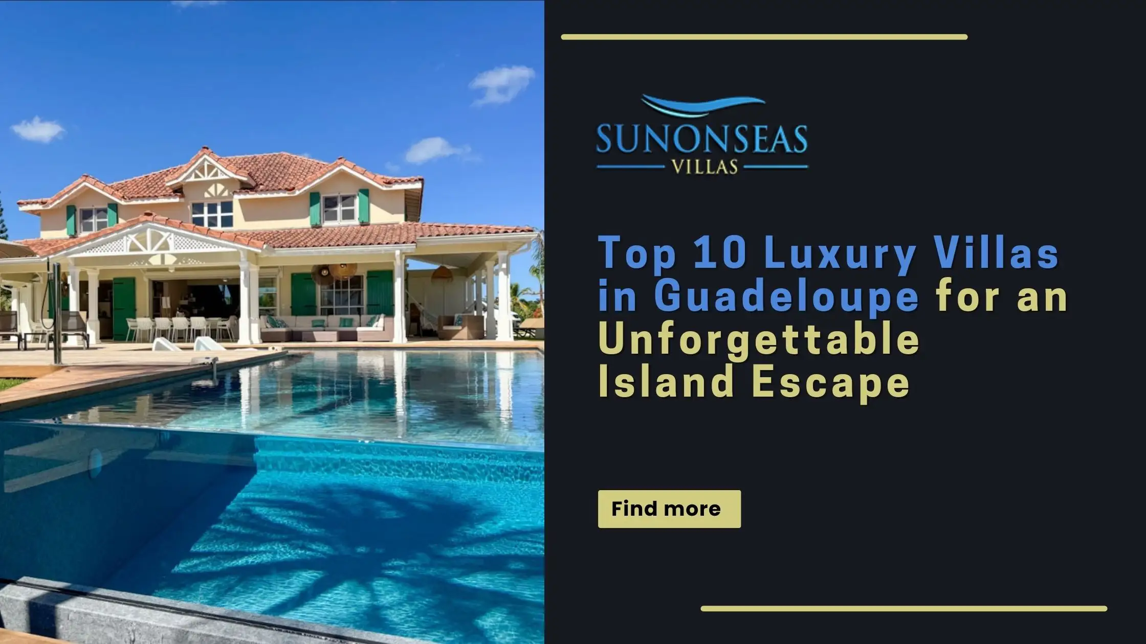 Luxury%20Villas%20in%20Guadeloupe BlogSunonseasvillas, luxury villa rentals with tailor made concierge services. Carribean, Indian Ocean, Europe, Africa ... Rent our carefully selected villas.  